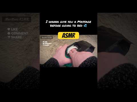 I wanna give you a Massage before going to bed #asmr #relaxingmassage #satisfying #fypシ゚viral #fyp
