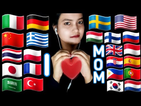 [ASMR] How To Say "I Love You Mom" In Different Languages With Sensitive Mouth Sounds