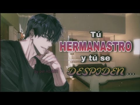 Tú hermanastro y tu se despiden / ROLEPLAY ASMR yaoi ♡