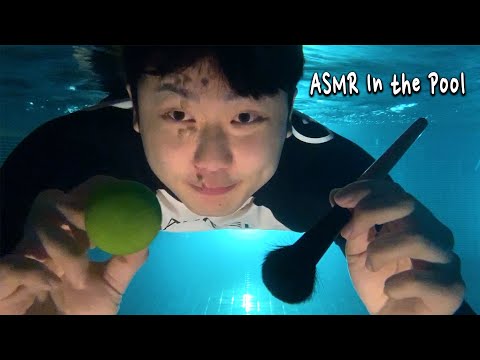 ASMR In The Pool💧 (Make-up, Brushing, Tapping)