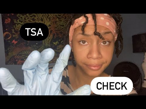 ASMR - TSA Check (Senora)