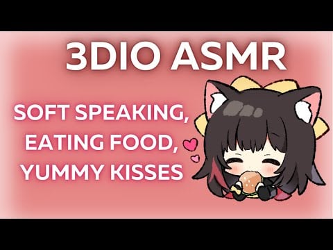 asmr stream #23 🌸 (3DIO - soft speaking, eating food, yummy kisses)