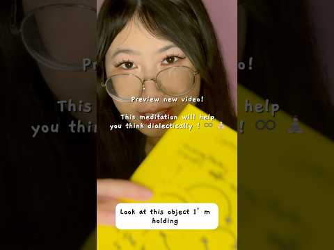 This meditation will help you think dialectically ! #asmr #marxism #educationalasmr