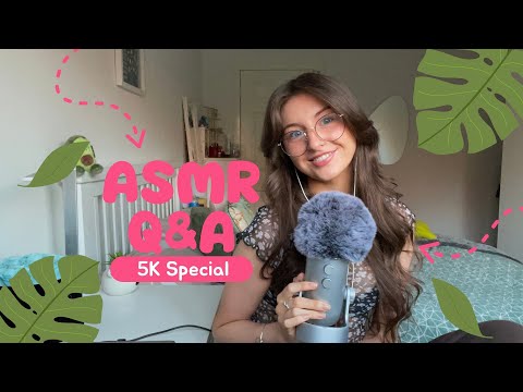 ASMR Q&A🌺 (5K special)