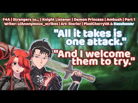 [F4A] Oath Breaker [Strangers to...][Knight Listener][Demon Princess][Ambush] Part 1 w/@kazuhasmr