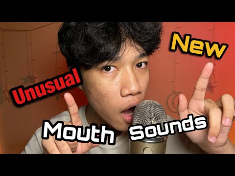 ASMR New & Unusual Mouth Sounds