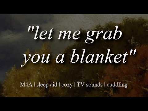 cozy night on the couch with your bf [sleep aid] [boyfriend roleplay] [cuddling] [tv noise]