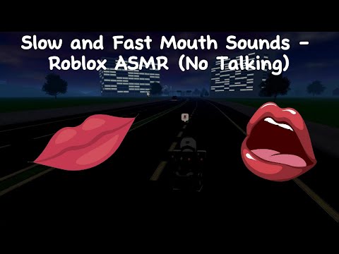 *HIGHLY SENSITIVE* Slow and Fast Mouth Sounds - Roblox ASMR (No Talking)