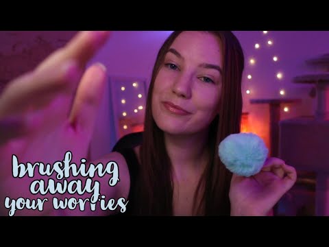 ASMR ♡ Brushing Away Your Worries