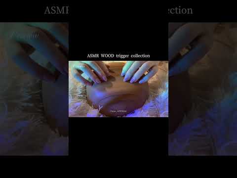 ASMR Restful WOOD trigger collection🎄✨ #asmr #relax #tinglingsounds