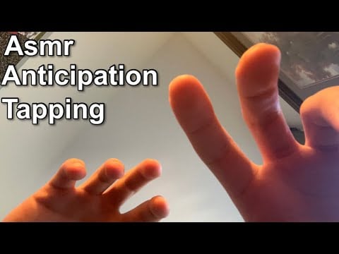 Asmr anticipation camera tapping
