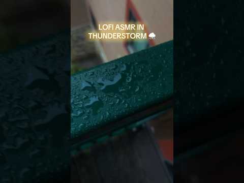 lofi asmr in a thunderstorm⛈️ #triggersforsleep #tingles #relax #lofi #thunderstorm #fypシ