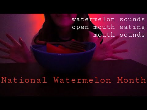 National Watermelon Month l ASMR Open Mouth Chewing and Mouth Sounds 🍉