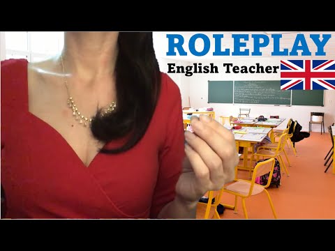 ASMR ROLEPLAY * English teacher * Prof d'anglais