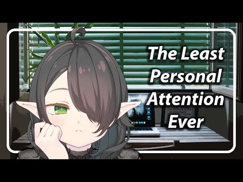 Impersonal Attention ASMR [F4A] [TF4A]