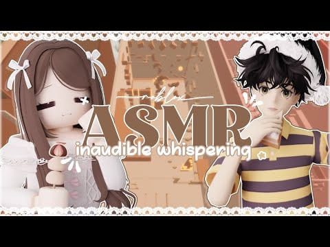 ꒰ roblox asmr 🌸꒱ unintelligible whispers to help you relax! ♡ a cozy collab with @GrayEyesASMR