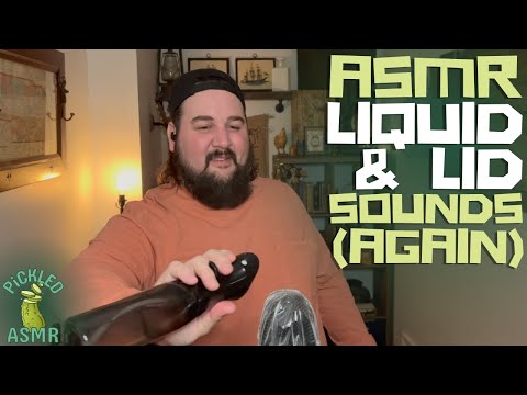 ASMR // Liquid & Lid Sounds...Again :-)