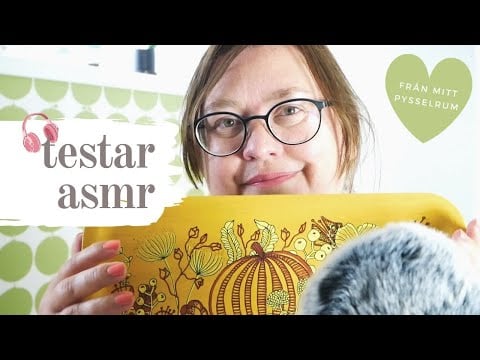 Min första ASMR - från mitt pysselrum
