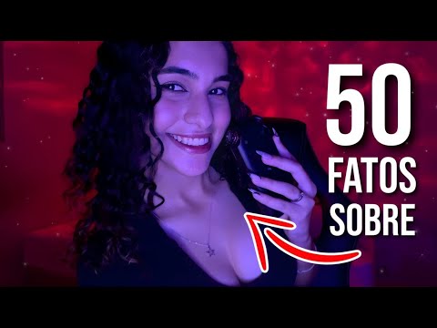 ASMR | 50 FATOS SOBRE MIM! - especial 150k 🤍