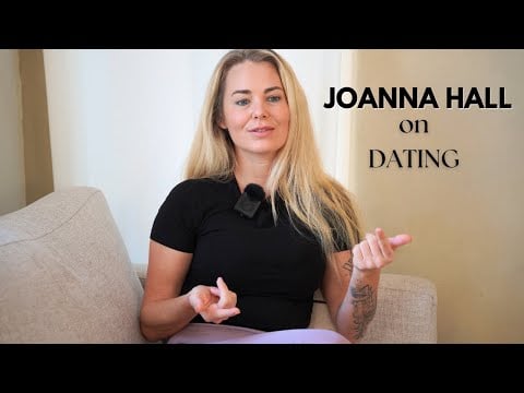 Joanna Hall - Dating Advice & Red Flags.