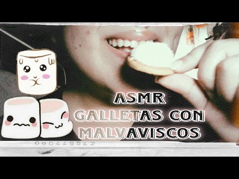 ASMR COMIENDO GALLETAS CON MALVAVISCO