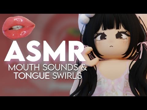 Roblox ASMR ★ Close-Up Mouth Sounds & Tongue Swirls (Deep Tingles) 💤😴