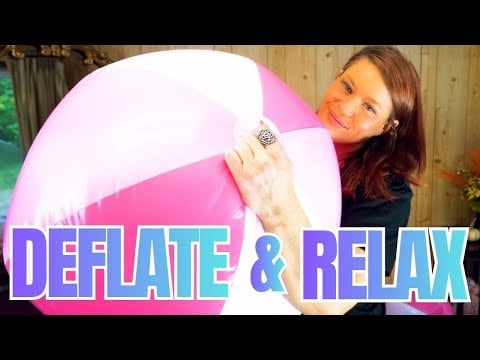 Lets DEFLATE These Pink Beach Balls TOGETHER and RELAX