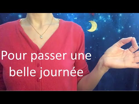 ASMR - Mes secrets pour une belle journée ...