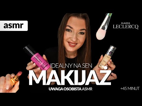 IDEALNY NA SEN MAKIJAŻ +40 MIN ASMR PO POLSKU (Nałożone dźwięki)