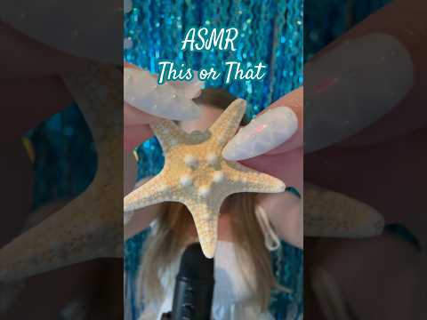 ASMR This or That ⭐️🐠 #asmrvideos #asmr #asmrsound #shorts