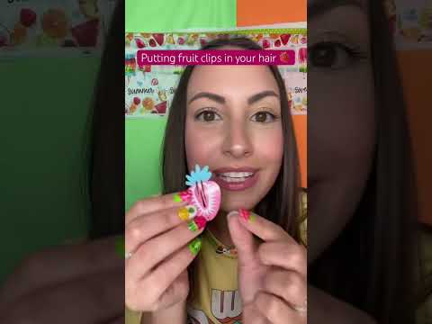 ASMR Putting Fruit Clips In Your Hair