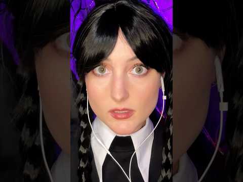 Wednesday Addams gives you a test asmr