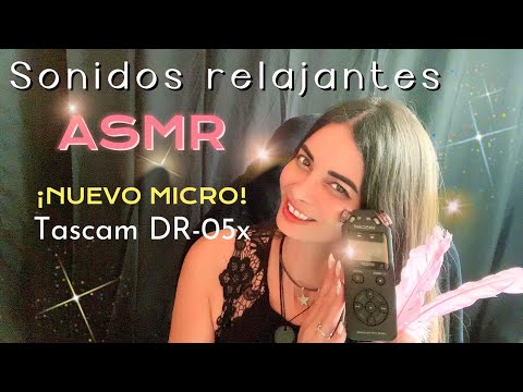 🌙ASMR SONIDOS RELAJANTES | NUEVO MICRO TASCAM🎤😍😴💖