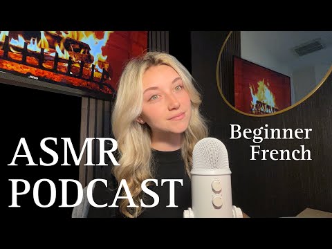 My Attempt at an ASMR French Lesson - ASMR Podcast Ep. 5