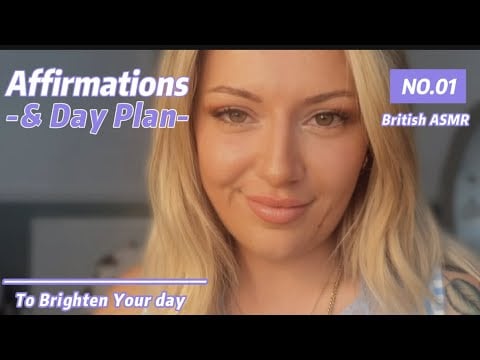 British ASMR | Girlfriend Role play | Loving Affirmations & Day Plan | to Brighten Your Day