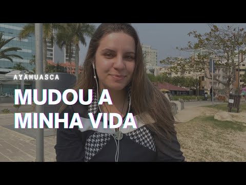 Ayahuasca - Minha experiência