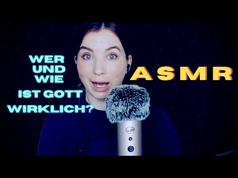 Wer und Wie ist Gott wirklich (1) [ASMR] Bibel flüstern + vorlesen (deutsch)