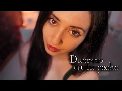 ASMR Duermo en tu pecho mientras te acaricio 🌙💤 ASMR íntimo para dormir