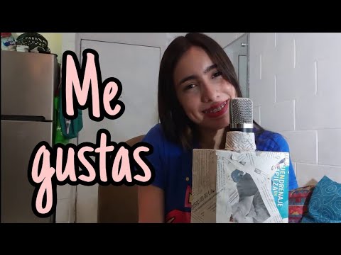 Asmr - Me gustas