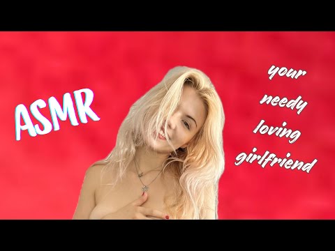 ASMR | needy loving girlfriend | kisses, licks ❤️