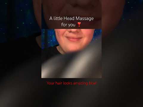 A little Head Massage for you! ❣️ (ASMR)