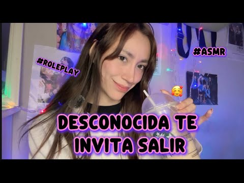Desconocida te invita a salir RoleplayASMR 💔