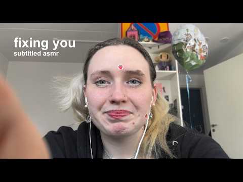 lofi asmr, i'm fixing you