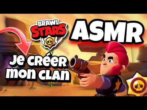 ASMR Français • Je créer Mon CLAN sur BRAWL STARS + rush trophées 😴💫 (Chuchotements relaxants 💤)