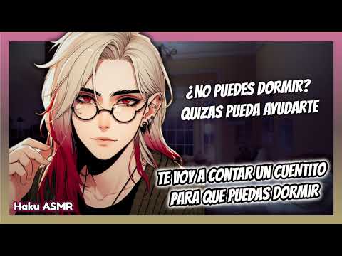 ASMR Roleplay - Te voy a contar un cuento para dormir😊 - Haku ASMR