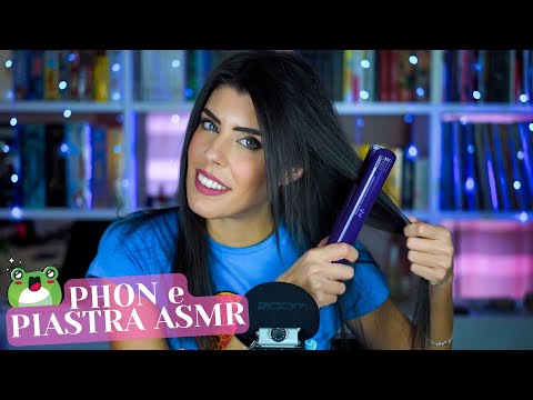 ASMR 💆🏻‍♀️ PHON e PIASTRA per il tuo RELAX + HAIRCARE (Whispering)