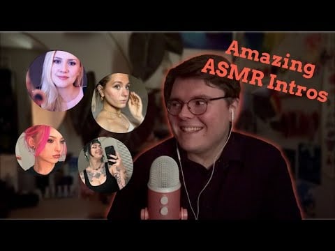Imitating Other ASMRtists Intros pt. 2 | Eclectic ASMR