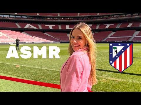 ASMR TOUR NO ESTADIO DO ATLETICO DE MADRID 