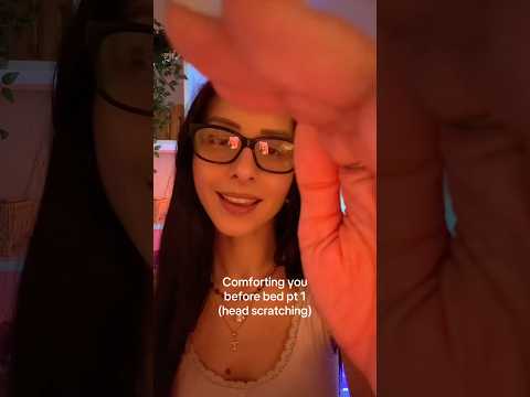 Let’s decompress here together for a bit before bed pt 1 🫶 #asmr #asmrrelaxation #asmrforsleep