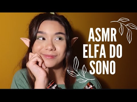 ASMR ROLEPLAY ELFA DO SONO: CONECTANDO SEU SONO COM A NATUREZA - Sons da Natureza e Relaxamento